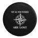 Not All Who Wander Are Lost Compass Star Spare Tire Cover Vinyl Black 29 in