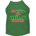 Mirage Pet Too Cute for Ugly Sweaters Screen Print Dog Shirt Green XL