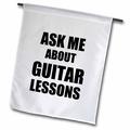 3dRose Ask me about Guitar lessons self-promotion promotional advert advertising music teacher marketing - Garden Flag 12 by 18-inch