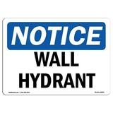 OSHA Notice Sign - Wall Hydrant | Decal | Protect Your Business Construction Site Warehouse & Shop Area | Made in the USA