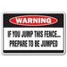 JUMP THIS FENCE Warning Aluminum Sign dog attack security fast fierce guard