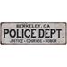 BERKELEY CA POLICE DEPT. Home Decor Metal Sign Gift 8x24 108240012215