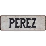 PEREZ Vintage Look Gift Rustic Chic Metal Sign 6x18 206180036160