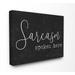 The Stupell Home Decor Collection Sarcasm Spoken Here Wall Art
