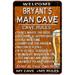 BRYANT S Man Cave Rules Rusty Sign Garage Decor 12 x 18 Matte Finish Metal 112180051252