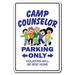 Camp Counselor Aluminum Sign | Indoor/Outdoor | Funny Home DÃ©cor for Garages Living Rooms Bedroom Offices | SignMission Parking Camper Summer Gift Funny Overnight Day Camp Fun Sign Wall Decoration