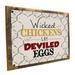 Framed Wicked Chickens Lay Deviled Eggs 9 x12 Metal Sign Wall Decor for Farm and Country Hand-Crafted from reclaimed materials