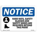 OSHA Notice Sign - Hard Hat Safety Glasses And Sign With Symbol | Decal | Protect Your Business Construction Site | Made in the USA