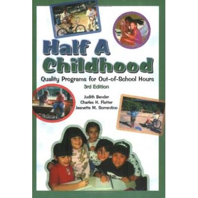 Half A Childhood: Quality Programs For Out-Of-Scho...