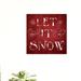 The Holiday Aisle® Holiday & Seasonal Let It Snow Holidays - Wrapped Canvas Textual Art Print Canvas in Red/White | 12 H x 12 W x 0.8 D in | Wayfair