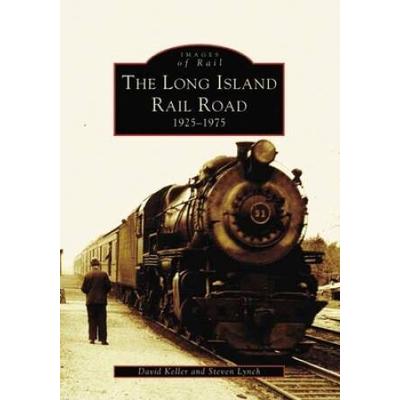 The Long Island Railroad: 1925-1975