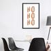 East Urban Home Ho Ho Ho by Orara Studio - Textual Art Print Canvas/Metal in Brown/Green | 40 H x 26 W x 1.5 D in | Wayfair