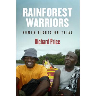 Rainforest Warriors: Human Rights On Trial