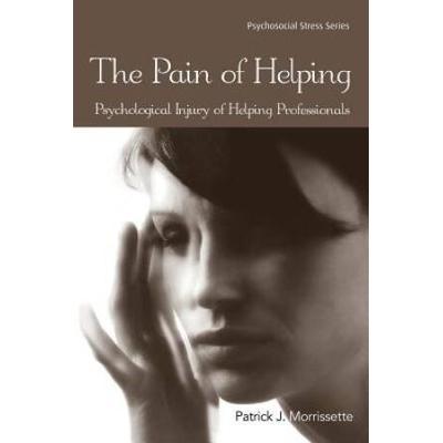 The Pain Of Helping: Psychological Injury Of Helpi...