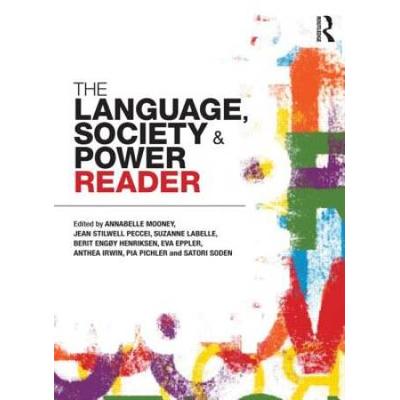 The Language, Society And Power Reader