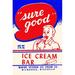 Buyenlarge 'Sure Good Ice Cream Bar' Vintage Advertisement in White | 36 H x 24 W x 1.5 D in | Wayfair 0-587-31764-7C2436