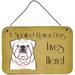 Caroline's Treasures English Bulldog Spoiled Dog Lives Here by Denny Knight - Unframed Graphic Art Print on | 8 H x 12 W x 0.05 D in | Wayfair