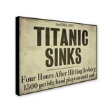 Trademark Fine Art 'Titanic' by Color Bakery Textual Art on Wrapped Canvas Canvas | 14 H x 19 W x 2 D in | Wayfair ALI4170-C1419GG