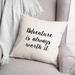 Latitude Run® Adventure Is Always Worth It Throw Pillow Polyester/Polyfill blend | 16 H x 16 W x 1.5 D in | Wayfair