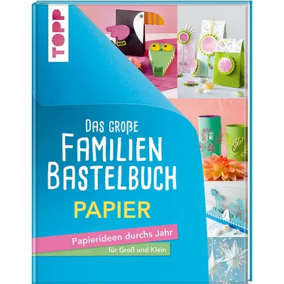 Buch Das große Familienbastelbuch Papier – Papierideen durchs Jahr für Groß und Klein