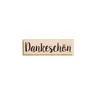 Holzstempel Dankeschön, 6 x 1,4 cm