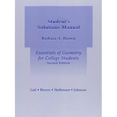 Student Solutions Manual For Essentials Of Geometr...