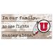 Utah Utes 6'' x 12'' In Our Family No One Fights Cancer Alone Sign