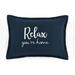 Relax You're Home Decorative Pillow Cover Navy Single 13x20 - Lush Decor 16T005642