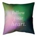 Quotes Multicolor Background Follow Your Heart Quote Pillow (Indoor/Outdoor)