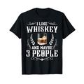 Islay Single Malt Whisky Trinker Ich Mag Whisky & 3 Menschen T-Shirt