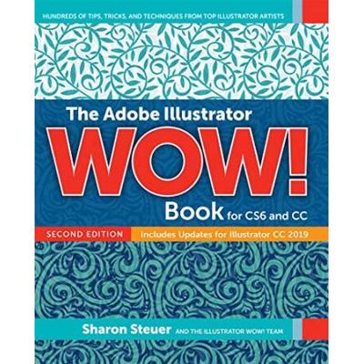 The Adobe Illustrator Wow! Book For Cs6 And Cc