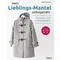 Buch Mein Lieblings-Mantel selbstgenäht – 18 Mantel- und Jackenprojekte