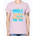 Middle age is when you choose your cereal for the fiber, not the toy- Birthday -Missy T-Shirt