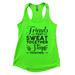 Womens Flowy Tank Top â€œFriends That Sweat Together Stay Together" Workout Buddy Tank Top X-Large, Neon Green