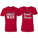 Behind Every Great Man There's A Great Woman His and Hers Matching Couples T shirts, Red, Mens 2XL-Womens M