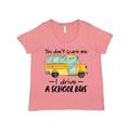 Inktastic You Dont Scare Me- I Drive a School Bus Adult Women's Plus Size T-Shirt Female Mauve 1X