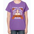 It doesn't matter where you coach, it matters why you coach- Coaching -Ladies T-Shirt