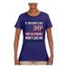 If You Don't Like Trump Then You Probably Won't Like Me USA MAGA Womens Political Graphic T-Shirt, Purple, Large