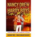 Nancy Drew/Hardy Boys: Bonfire Masquerade (Series #5) (Paperback)