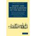 Cambridge Library Collection - Anthropology: Desert and Water Gardens of the Red Sea: Being an Account of the Natives and the Shore Formations of the Coast (Paperback)