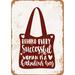 7 x 10 METAL SIGN - Behind Every Successful Woman Is A Fabulous Bag - Vintage Rusty Look