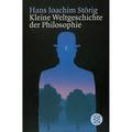 Kleine Weltgeschichte Der Philosophie - Hans J. Störig, Taschenbuch