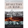 Revolution In Mind - George Makari, Kartoniert (TB)