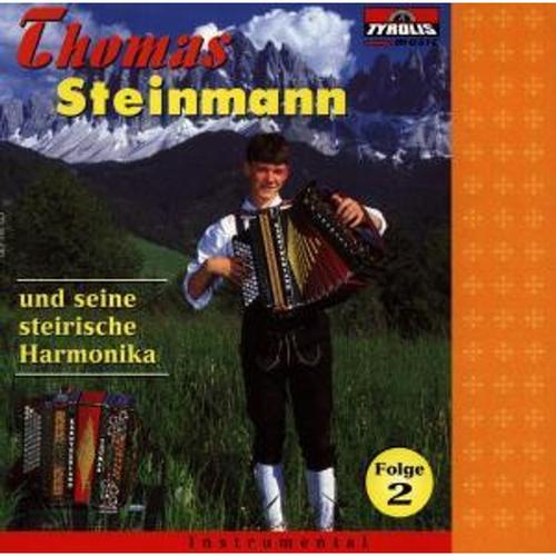 Steirische Harmonika Folge 2 - Thomas Steinmann, Thomas Steinmann. (CD)