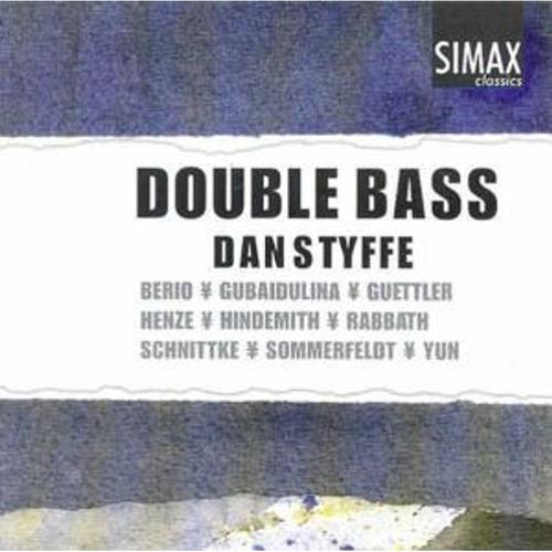 Werke Für Kontrabass - Dan Styffe. (CD)