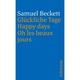 Glückliche Tage. Happy Days. Oh Les Beaux Jours - Samuel Beckett, Taschenbuch
