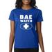 True Way 1178 - Women's T-Shirt Bae Watch Lifeguard Parody Logo Medium Royal Blue