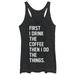 Women's CHIN UP First Coffee Then Things Racerback Tank Top