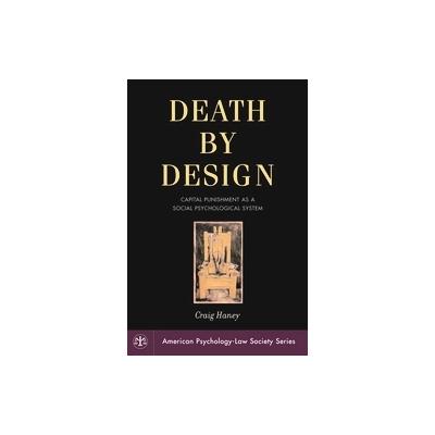 Death By Design by Craig Haney (Hardcover - Oxford Univ Pr)