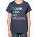 Tshirts Jeans and Diamonds - women - Ladies T-Shirt